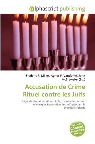 Accusation de Crime Rituel Contre Les Juifs