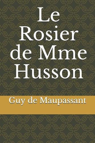 Le Rosier de Mme Husson