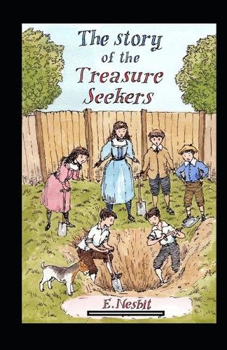 The Story of the Treasure Seekers Annotated