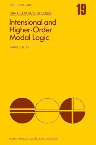 Intensional and Higher-Order Modal Logic: With Applications to Montague Semantics(19 North-Holland Mathematics Studies)