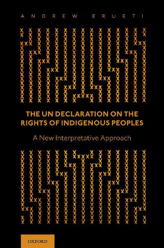 The UN Declaration on the Rights of Indigenous Peoples