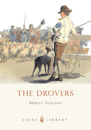 The Drovers: (Shire Library)