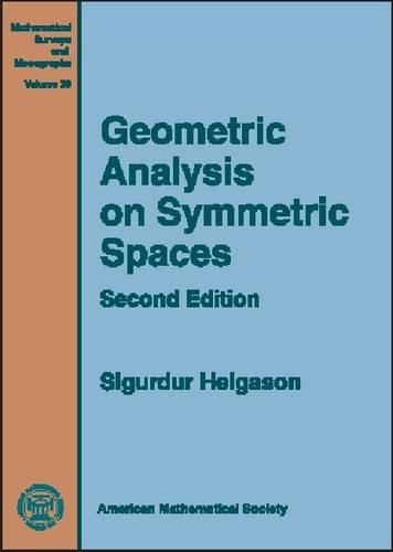 Geometric Analysis on Symmetric Spaces: (Mathematical Surveys and Monographs)