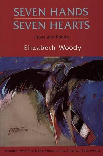 Seven Hands, Seven Hearts: Prose & Poems