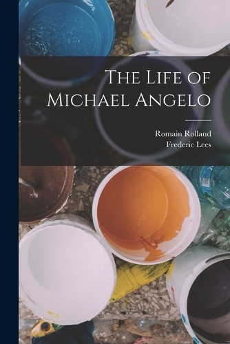 Life of Michael Angelo