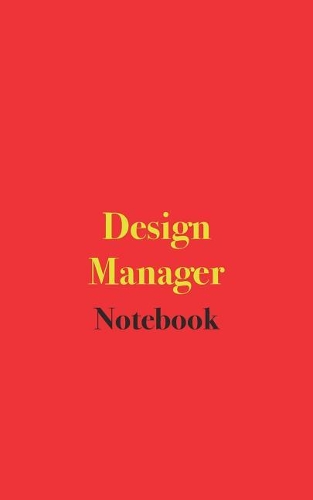 Design Manager Notebook