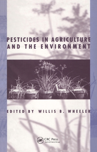 Pesticides in Agriculture and the Environment