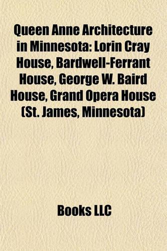 Queen Anne Architecture in Minnesota