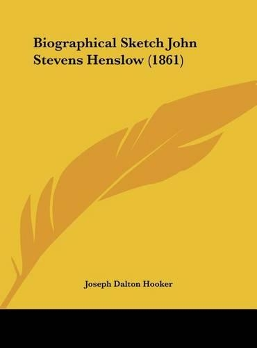 Biographical Sketch John Stevens Henslow (1861): (English)