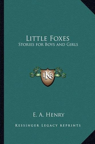 Little Foxes: Stories for Boys and Girls(English)