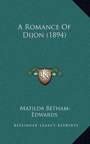 A Romance of Dijon (1894)