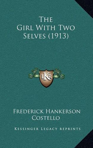 The Girl with Two Selves (1913)