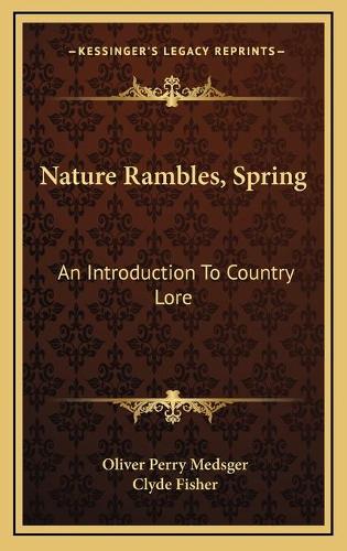 Nature Rambles, Spring