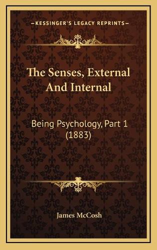 The Senses, External And Internal