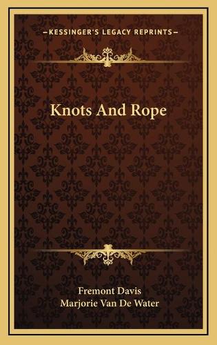 Knots And Rope