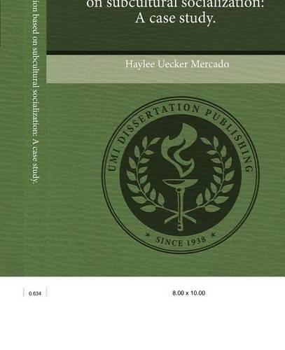 Market Segmentation Based on Subcultural Socialization