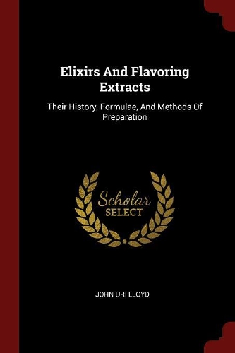 Elixirs and Flavoring Extracts