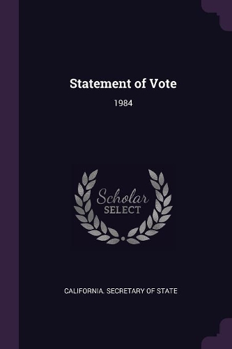 Statement of Vote: 1984