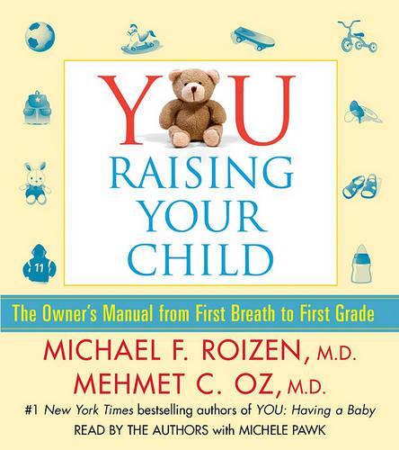 You: Raising Your Child