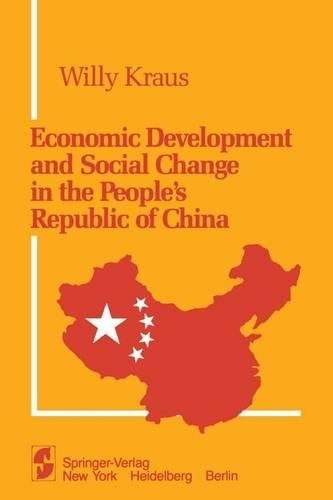Economic Development and Social Change in the People’s Republic of China