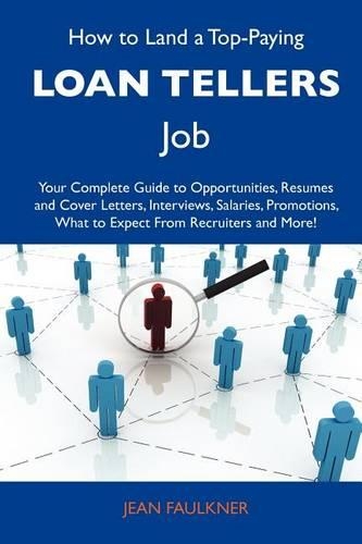 How to Land a Top-Paying Loan Tellers Job