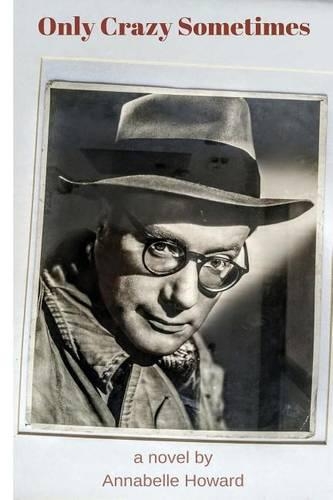 Only Crazy Sometimes