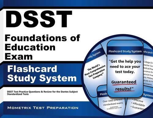 DSST Foundations of Education Exam Flashcard Study System