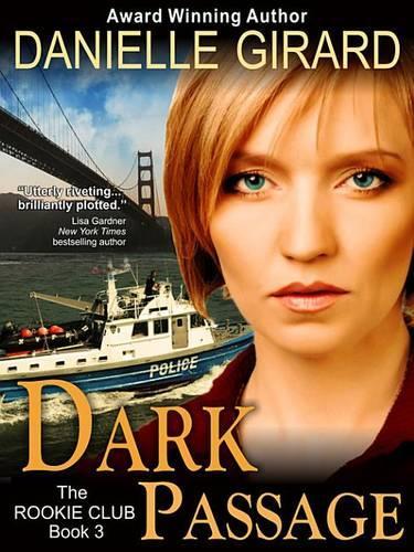 Dark Passage (the Rookie Club, Book 3)