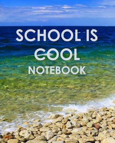 School Is Cool Notebook