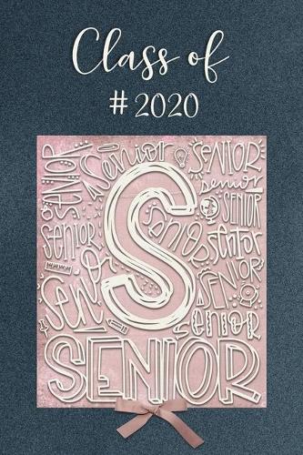 Class of #2020 SENIOR