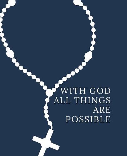 With GOD All Things Are Possible