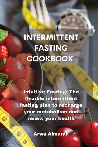 Intermittent Fasting Cookbook