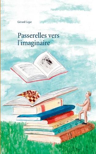 Passerelles vers l'imaginaire