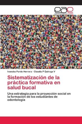 Sistematización de la práctica formativa en salud bucal