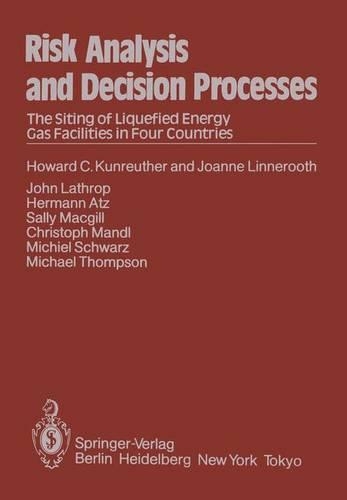 Risk Analysis and Decision Processes: The Siting of Liquefied Energy Gas Facilities in Four Countries(English)