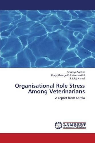 Organisational Role Stress Among Veterinarians