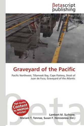 Graveyard of the Pacific: (English)