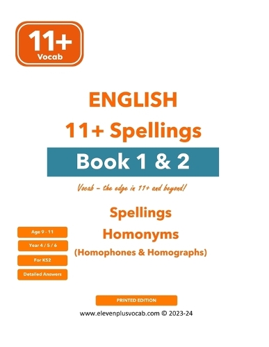 11+ English Spellings & Homonyms - Book 1 & 2 combined