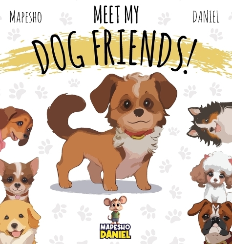 Meet My Dog Friends!
