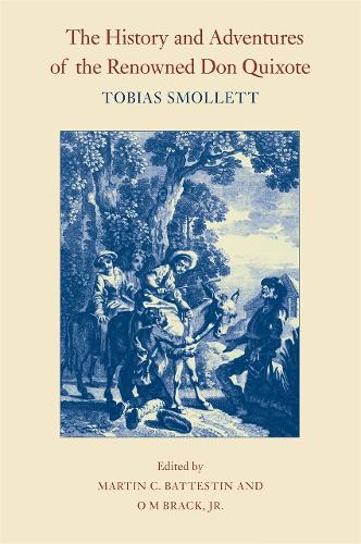 The History and Adventures of the Renowned Don Quixote: (The Works of Tobias Smollett)