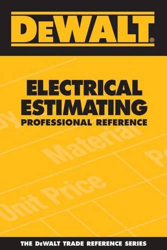 Dewalt Electrical Estimating Professional Reference