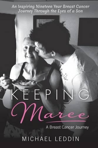Keeping Maree: A Breast Cancer Journey(English)