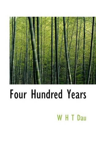 Four Hundred Years: (English)