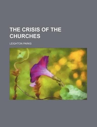 The Crisis of the Churches: (English)