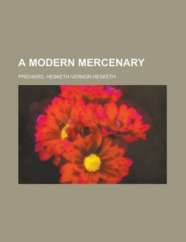 A Modern Mercenary: (English)