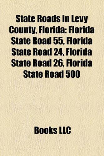 State Roads in Levy County, Florida