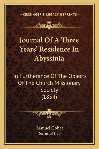 Journal Of A Three Years' Residence In Abyssinia