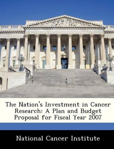 The Nation's Investment in Cancer Research