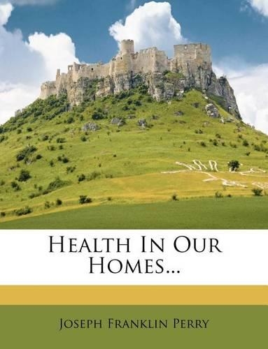 Health in Our Homes...