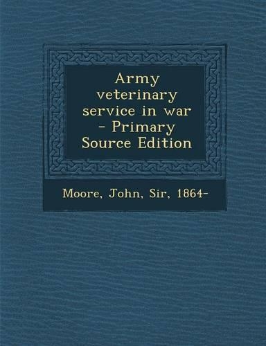 Army Veterinary Service in War